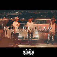 Vida de Luxo (feat. leke, Maxizin & Jss) Song Lyrics