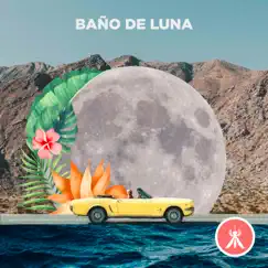 Baño de Luna - Single by Fer Soberón album reviews, ratings, credits