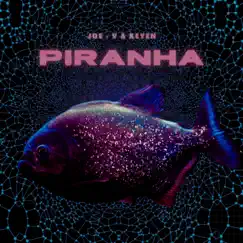 Piranha - Single by KEYEN & Joev album reviews, ratings, credits