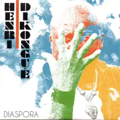 Diaspora by Henri Dikongué album reviews, ratings, credits