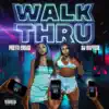 Walk Thru - Single album lyrics, reviews, download