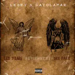 Les vrais deviennent des faux - Single (feat. Dayo Lamar) - Single by Lesky album reviews, ratings, credits