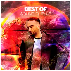 Best of Sound Quelle by Sound Quelle & Monstercat Silk album reviews, ratings, credits