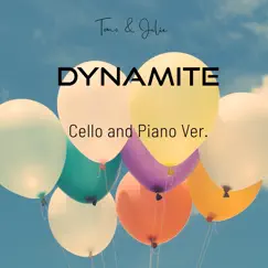 Dynamite (Cello and Piano Version) - Single by Tomo & Julie album reviews, ratings, credits
