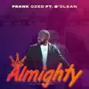 ALMIGHTY (feat. BCLEAN) - Single album lyrics, reviews, download