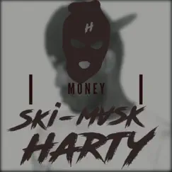 Money - Single by Ski-Mask Harty album reviews, ratings, credits