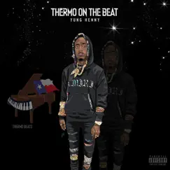 Thermo on the Beat Song Lyrics