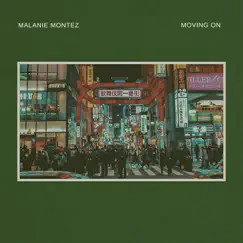 Moving On - Single by Malanie Montez album reviews, ratings, credits