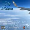 Fly Behavior album lyrics, reviews, download