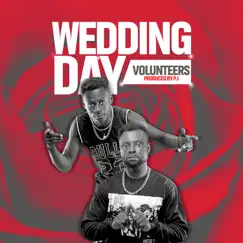 Wedding Day - Single by Volunteers album reviews, ratings, credits