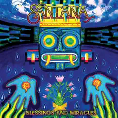 Blessings and Miracles by Santana album reviews, ratings, credits