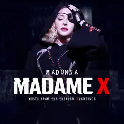 Madame X - Music From The Theater Xperience (Live) by Madonna album reviews, ratings, credits