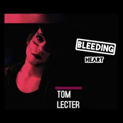 Bleeding Heart Song Lyrics