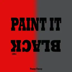 Paint It Black 1991 - Single by Fussy Cussy album reviews, ratings, credits