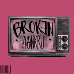 Broken - Single by STANKRU album reviews, ratings, credits