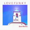 Best Wishes - Single album lyrics, reviews, download