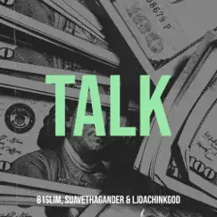 Talk - Single (feat. phuckin_reggie) - Single by 81Slim, Suavethagander & LjDaChinkGod album reviews, ratings, credits