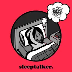Sleeptalker Song Lyrics