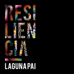 Resiliencia by Laguna Pai album reviews, ratings, credits