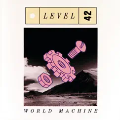 World Machine by Level 42 album reviews, ratings, credits