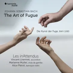 Bach: The Art of Fugue, BWV 1080 by Alice Piérot, Les inAttendus, Marianne Muller & Vincent Lhermet album reviews, ratings, credits