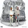 No Gimmick (feat. Unfoonk) - Single album lyrics, reviews, download