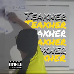 Teaxher Song Lyrics