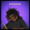 Paranoid - Single album lyrics, reviews, download