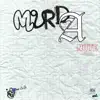 Murda Note - Single album lyrics, reviews, download