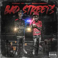 Bad Streets (feat. BigKayBeezy) - Single by Turbo TB album reviews, ratings, credits