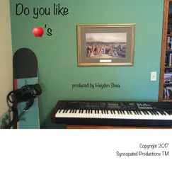 Do You Like Apples by Hayden Shea album reviews, ratings, credits