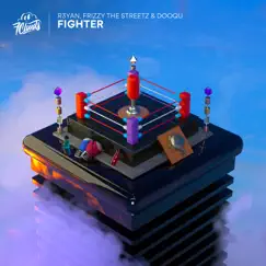 Fighter - Single by R3YAN, Frizzy The Streetz & Dooqu album reviews, ratings, credits