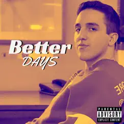 Better Days - Single by Tony Zaid album reviews, ratings, credits