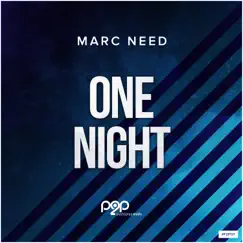 One Night - Single by Marc Need album reviews, ratings, credits