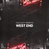 WEST END (feat. Kyaru & maru. & Garrett. & caim) - Single album lyrics, reviews, download