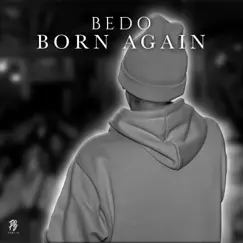 Born Again - Single by BEDO album reviews, ratings, credits