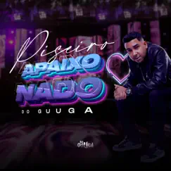 Piseiro Apaixonado do Guuga - EP by DJ Guuga album reviews, ratings, credits