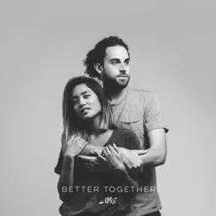 Better Together - Single by Us The Duo album reviews, ratings, credits