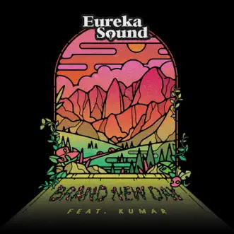 Download Brand New Day (feat. Kumar) Eureka Sound MP3