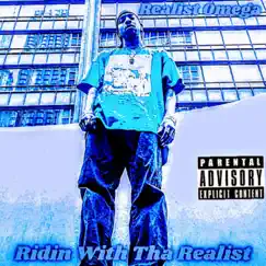 Ridin With Tha Realist - Single by Realist Omega album reviews, ratings, credits