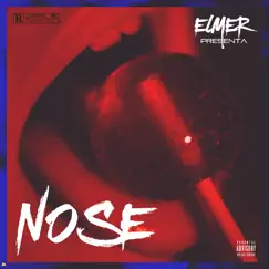 Nose - Single by Elmer BS album reviews, ratings, credits