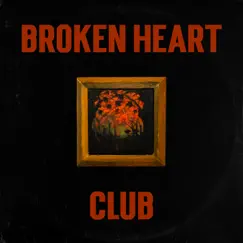 Broken Heart Club Song Lyrics