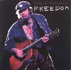 Freedom by Neil Young album reviews, ratings, credits