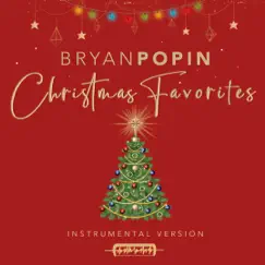 Christmas Favorites (Instrumental Version) by Bryan Popin album reviews, ratings, credits