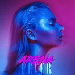 Fever - Single by Arena album reviews, ratings, credits