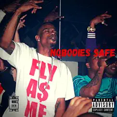 Nobodies Safe - Single by I West West album reviews, ratings, credits