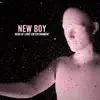 New Boy - Single album lyrics, reviews, download
