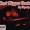 Real N****s Back (feat. l-finguz) - Single album lyrics, reviews, download