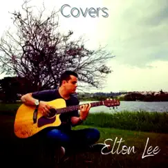 Covers (Cover) - EP by Elton Lee album reviews, ratings, credits