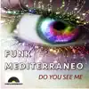 Do You See Me - Single album lyrics, reviews, download